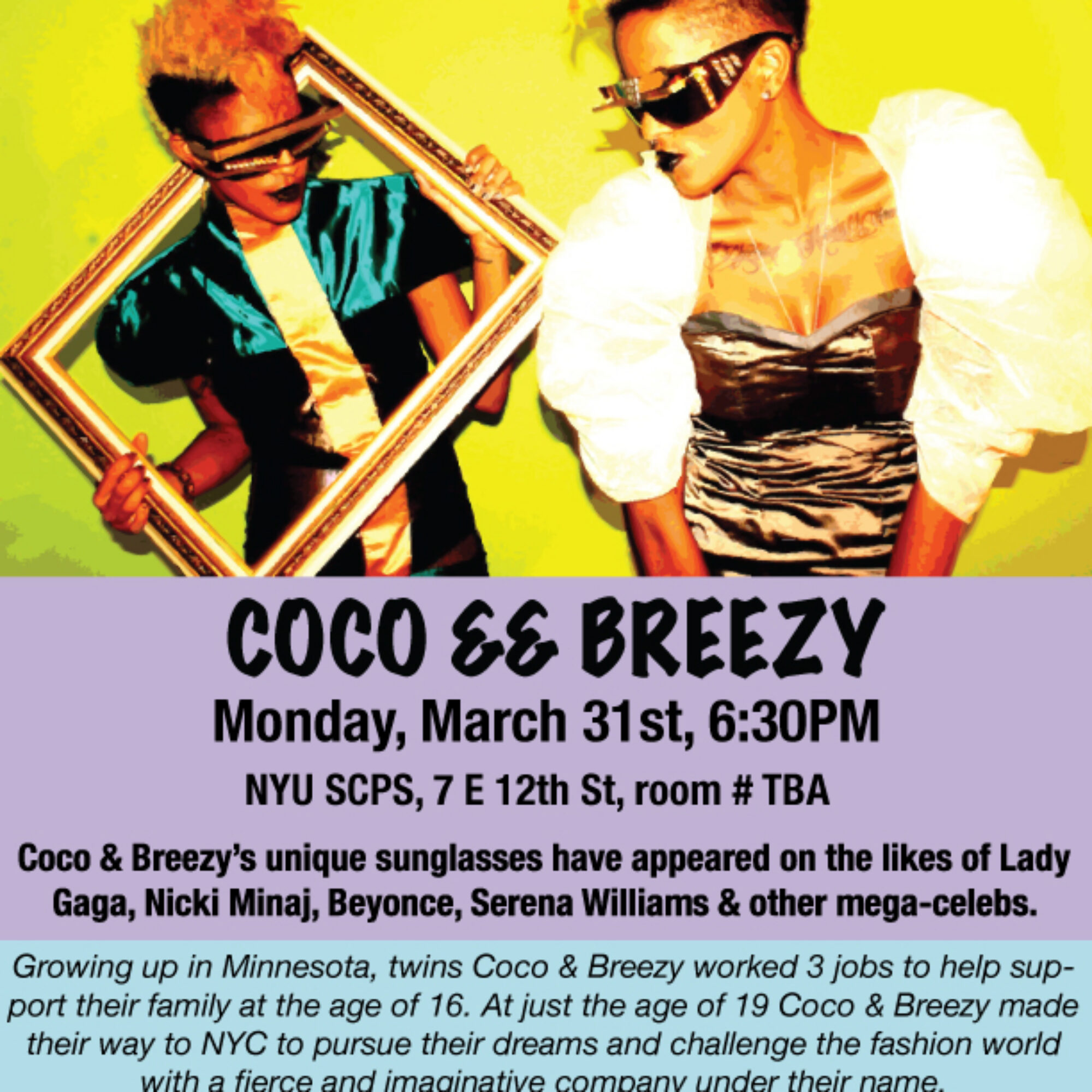 See Coco & Breezy at NYU Monday!