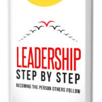 Blurbs and Endorsements for Leadership Step by Step