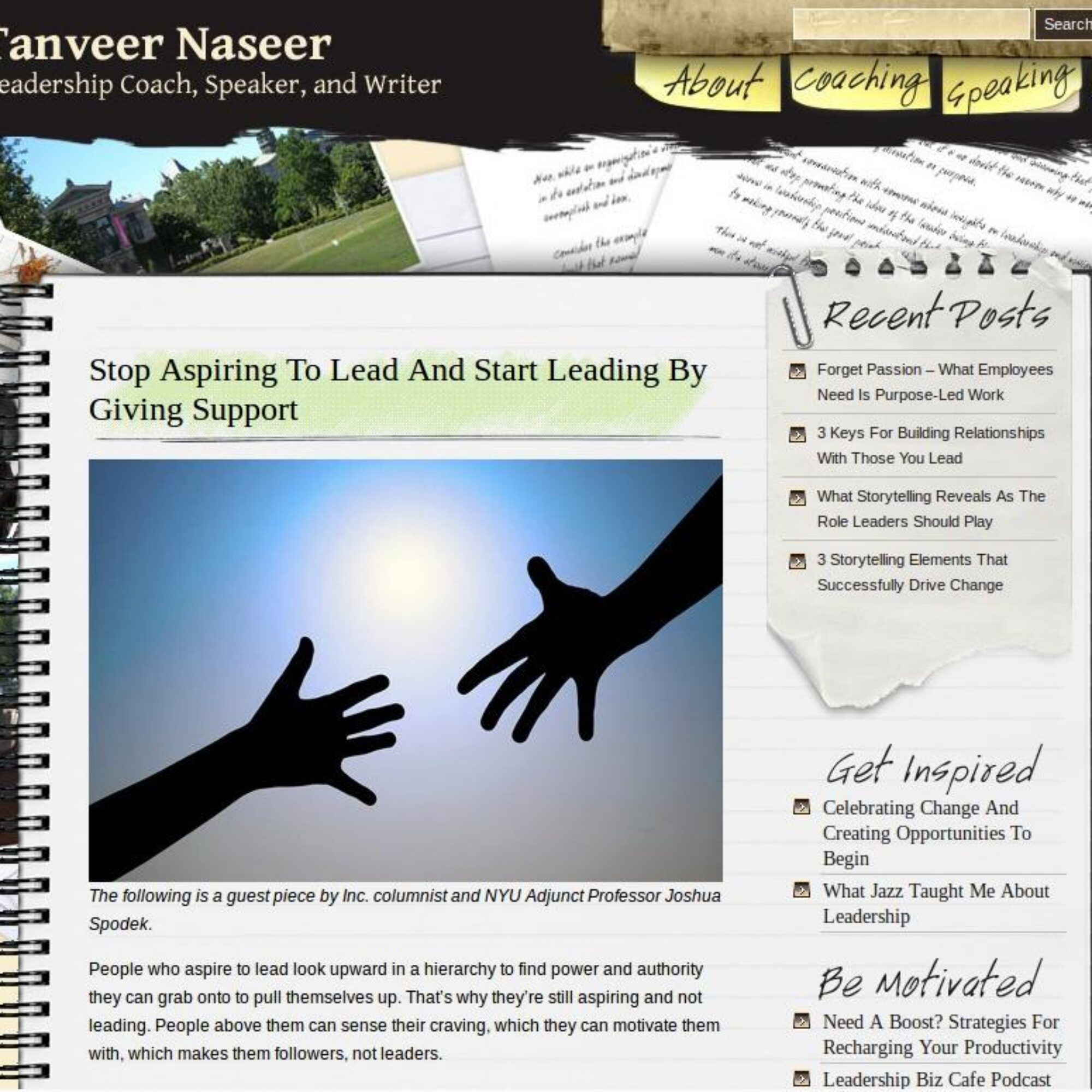 Stop Aspiring To Lead And Start Leading By Giving Support:  My second guest post in Tanveer Naseer’s blog