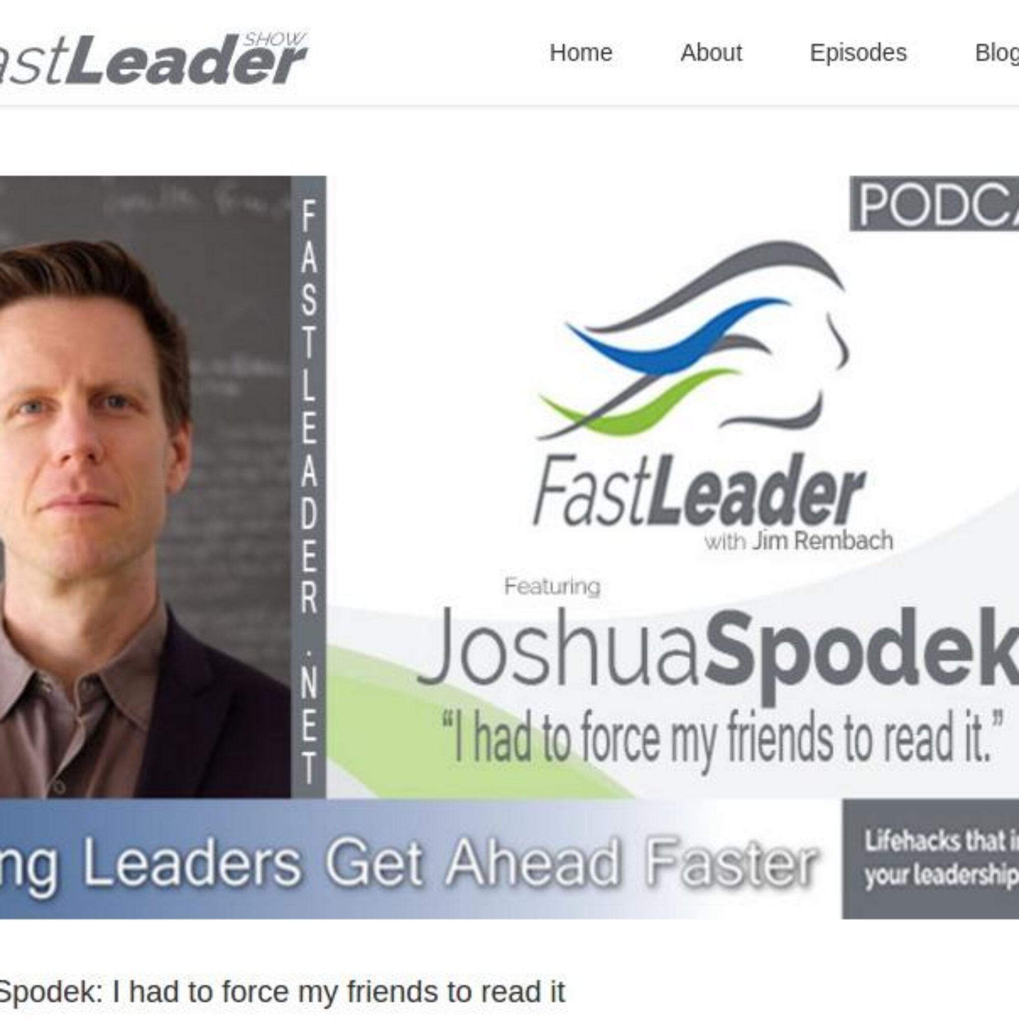 The Fast Leader podcast’s Jim Rembach interview of me