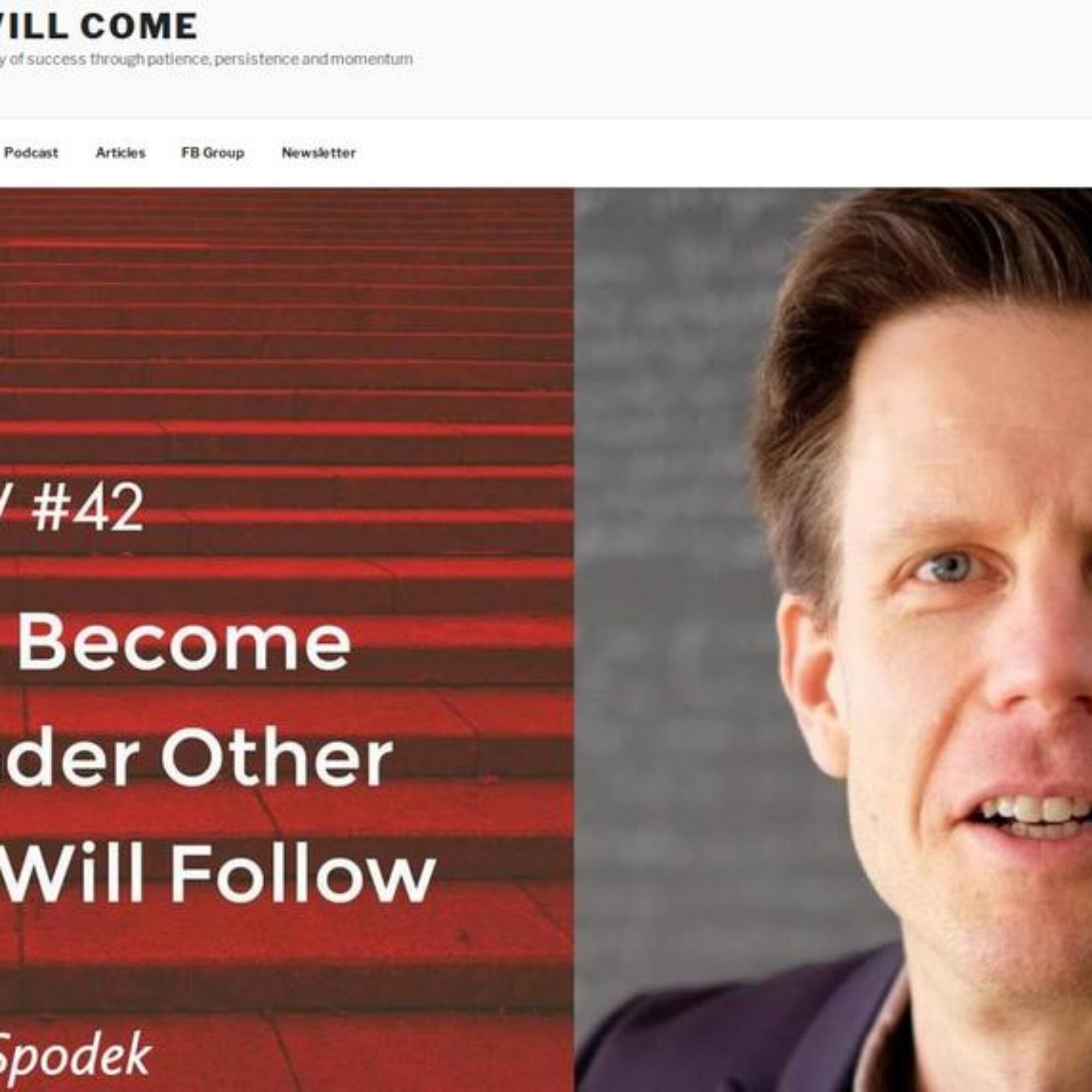 My interview on the It Will Come podcast