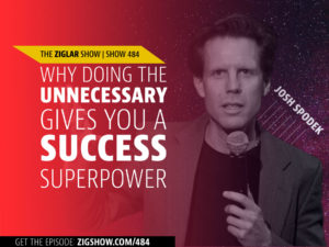 The Ziglar show with Joshua Spodek