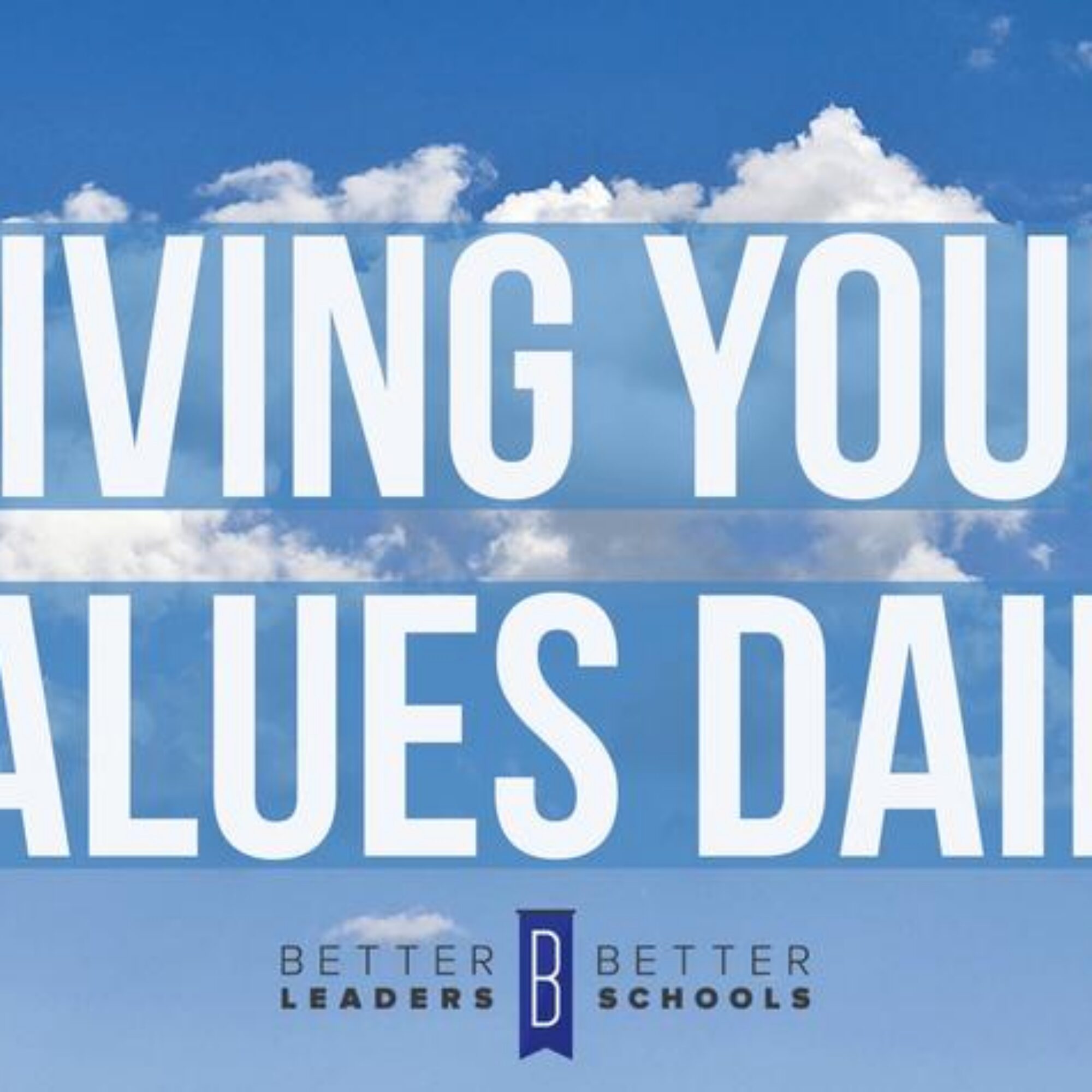 How Do I Live My Values?