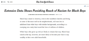 NY Times: Extensive Data Shows Punishing Reach of Racism for Black Boys