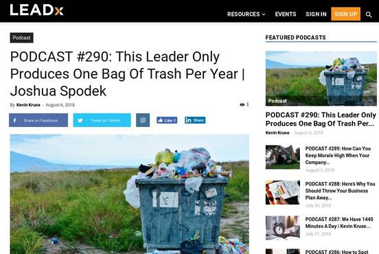 Joshua Spodek on the Leadx podcast with Kevin Kruse: "This Leader Only Produces One Bag Of Trash Per Year"