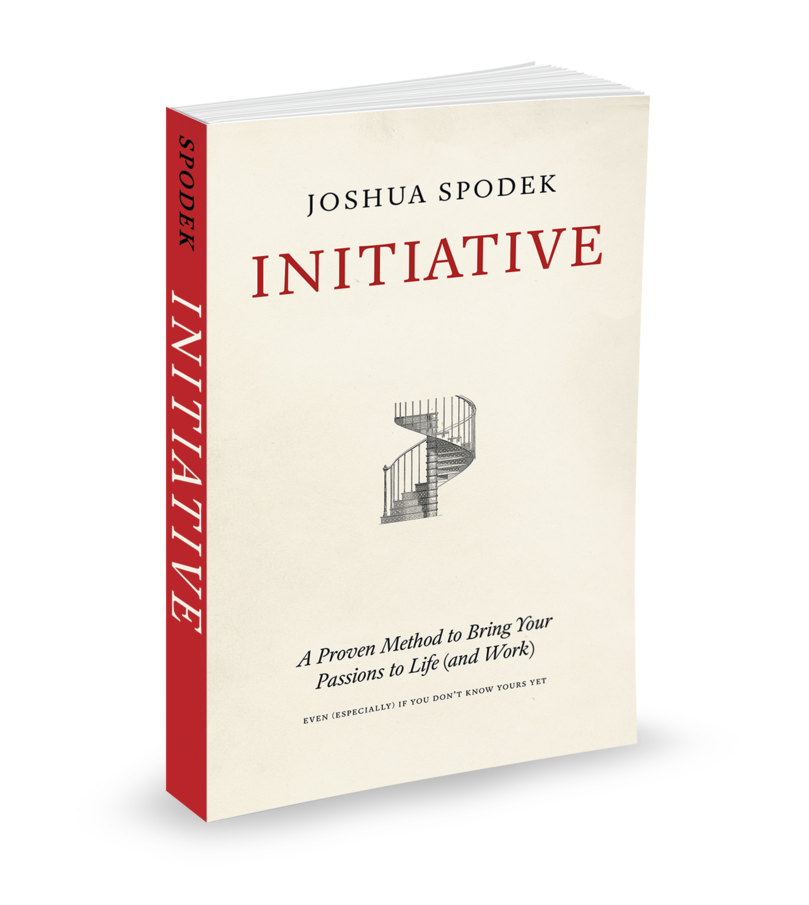 Joshua Spodek's Initiative: A Proven Method to Bring Your Passions to Life (and Work), 3d cover