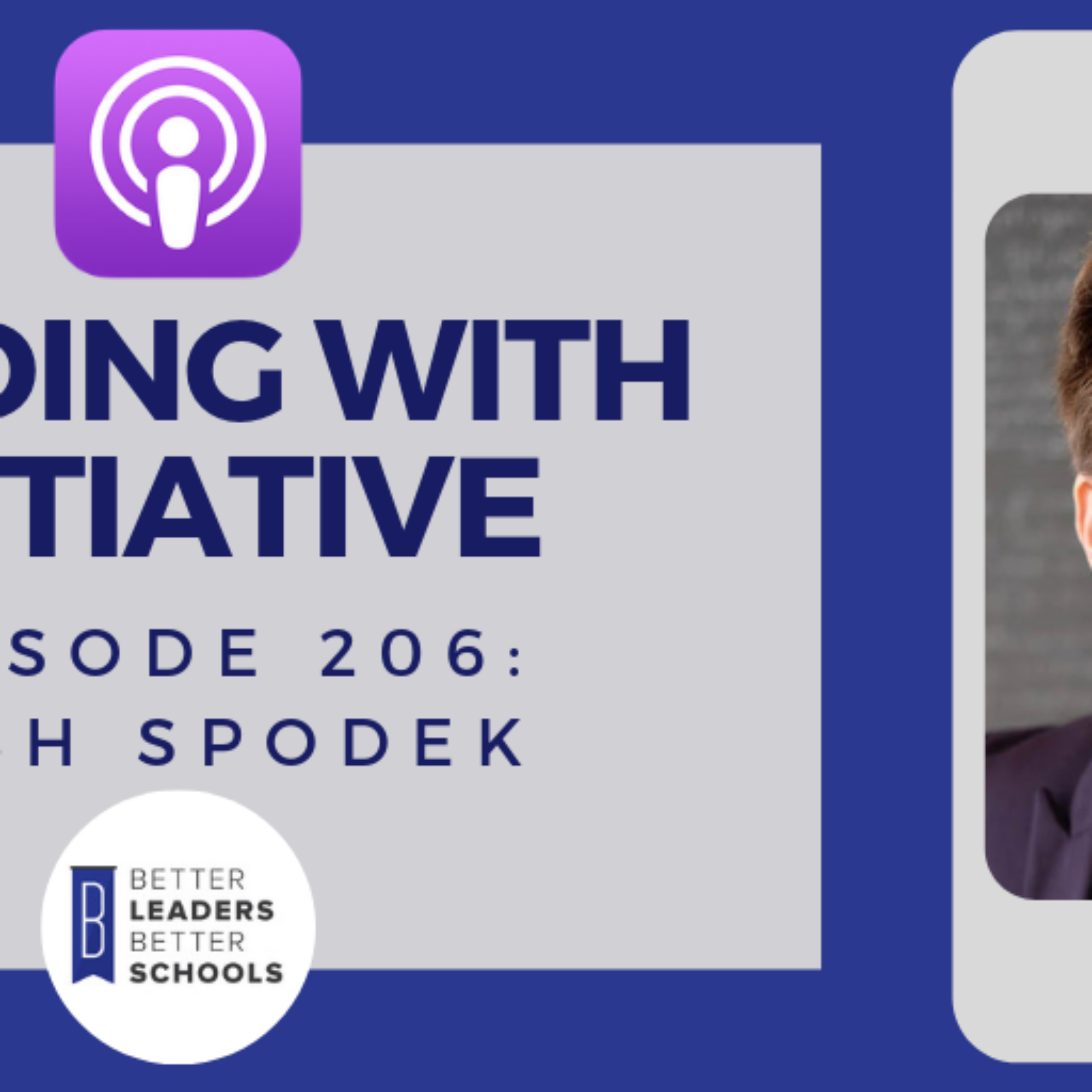 Hear me on the Better Leaders Better Schools podcast