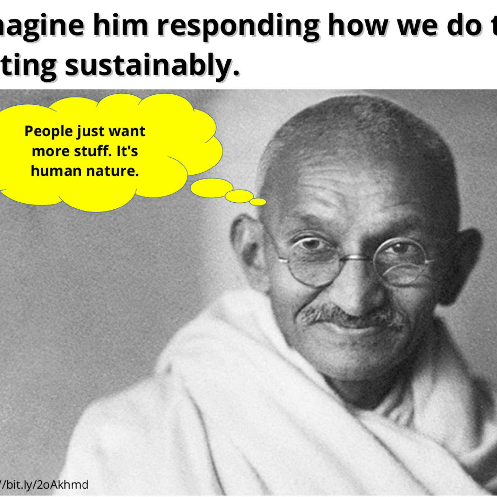 Why does nearly everyone reject Gandhi’s advice?