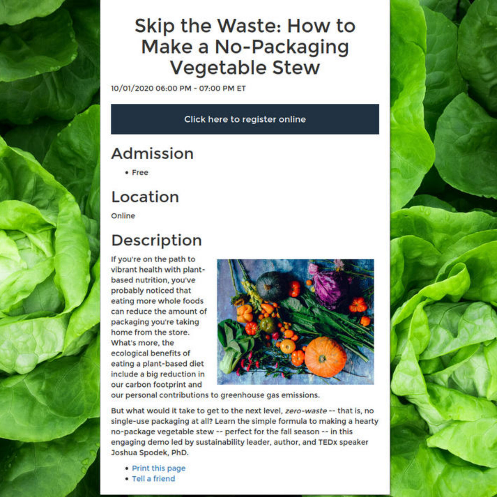 Attend my online workshop: Make my famous no-packaging vegetable stew. Free, October 1 online