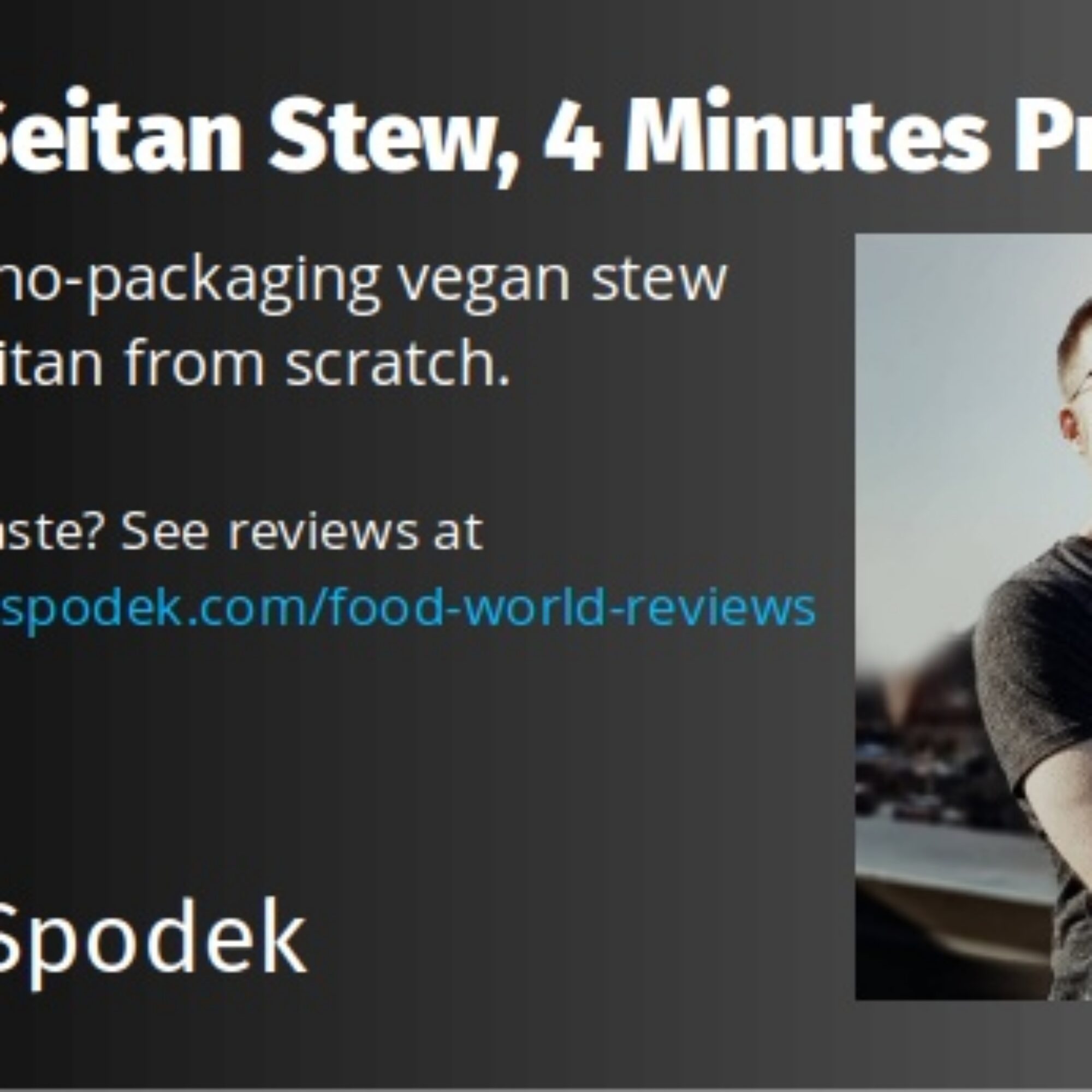 Vegan Seitan Stew, 4 minutes prep time (video)