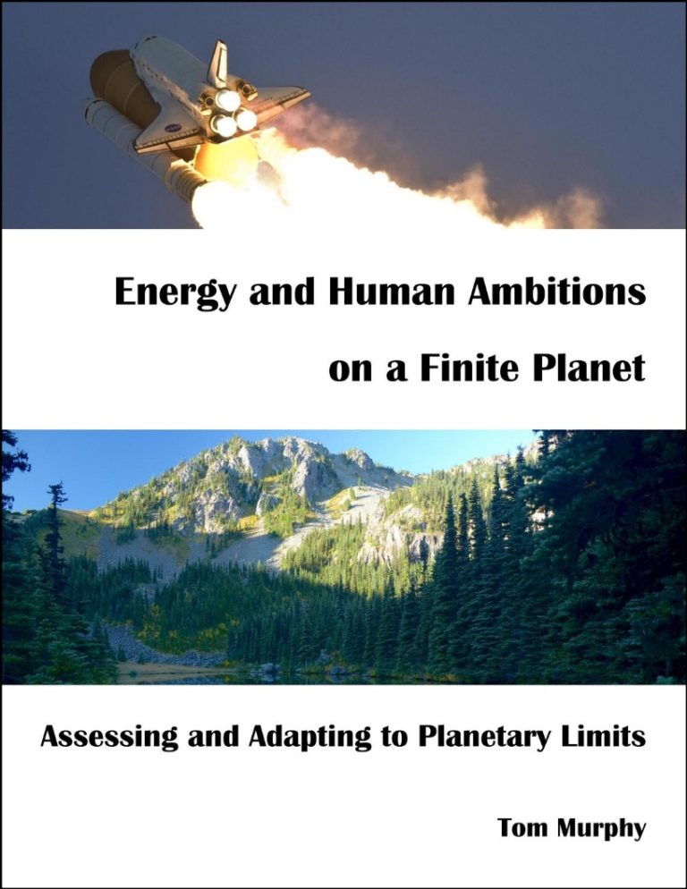 469: The Science Book of the Decade: Energy and Human Ambitions on a Finite Planet, by Tom Murphy