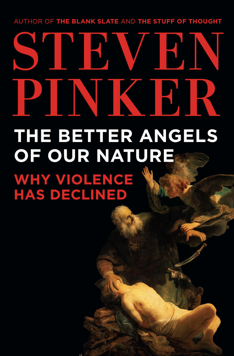 492: Did Steven Pinker’s Better Angels of our Nature miss why we’re less violent?