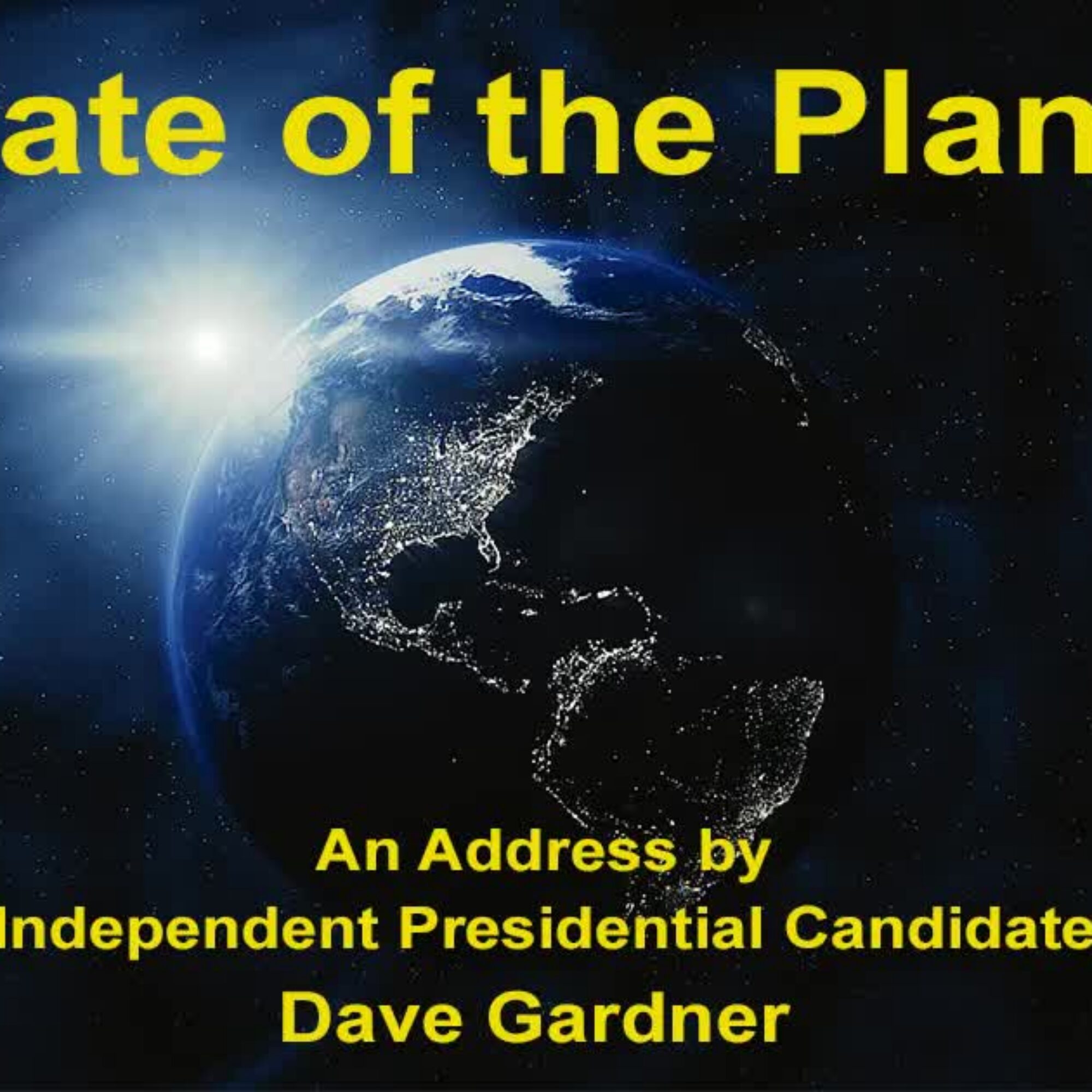 Dave Gardner for President of the United States