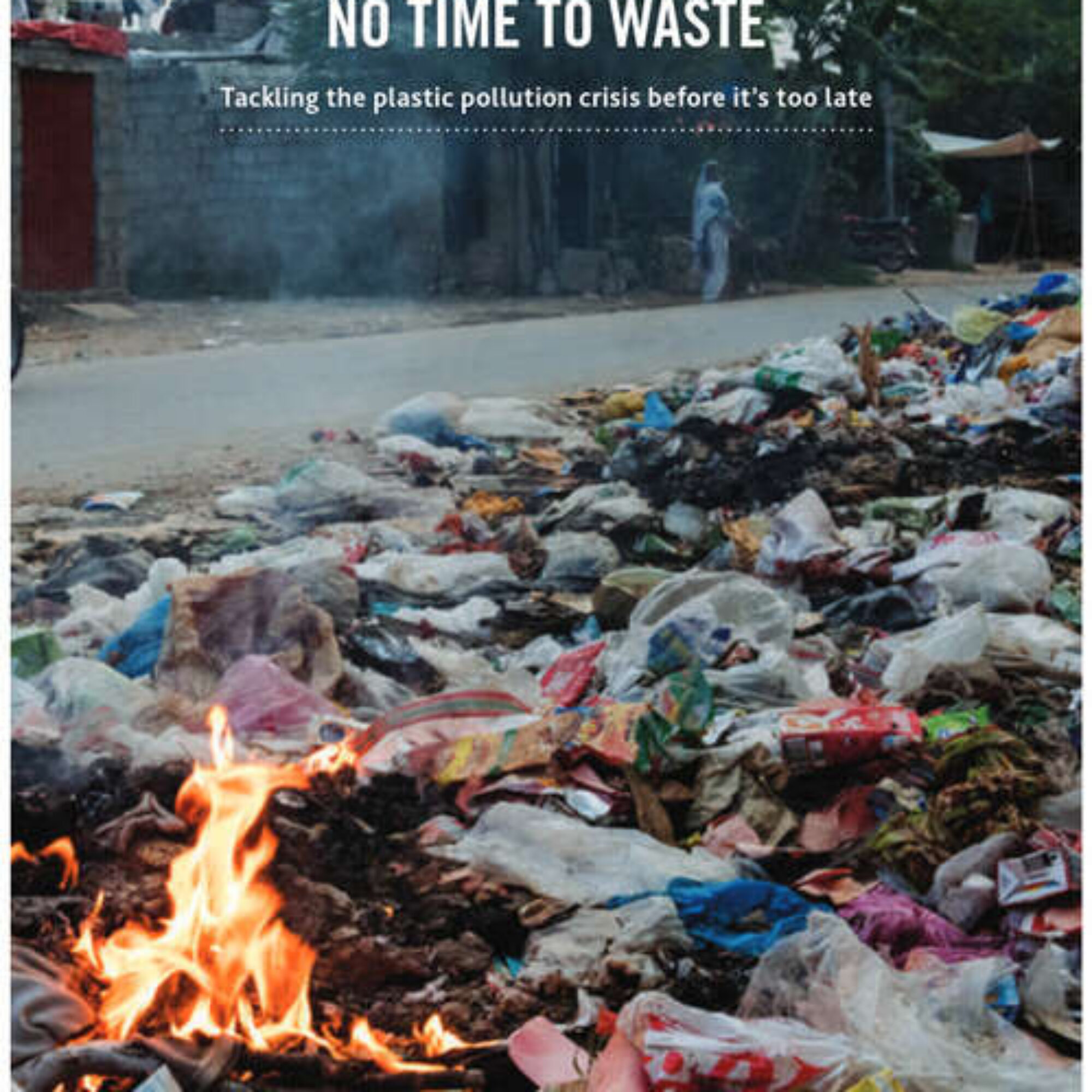 Plastic: “between 400,000 and 1 million people die each year in low- and middle-income countries because of diseases related to mismanaged waste”