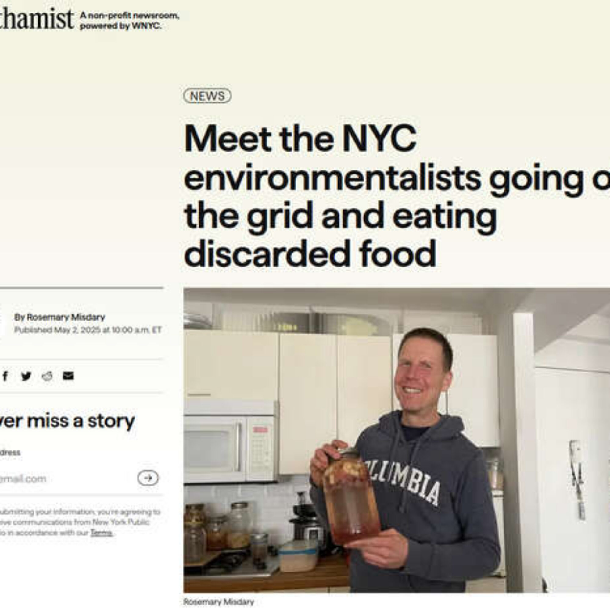 Read about me in Gothamist: “Meet the NYC environmentalists going off the grid and eating discarded food”